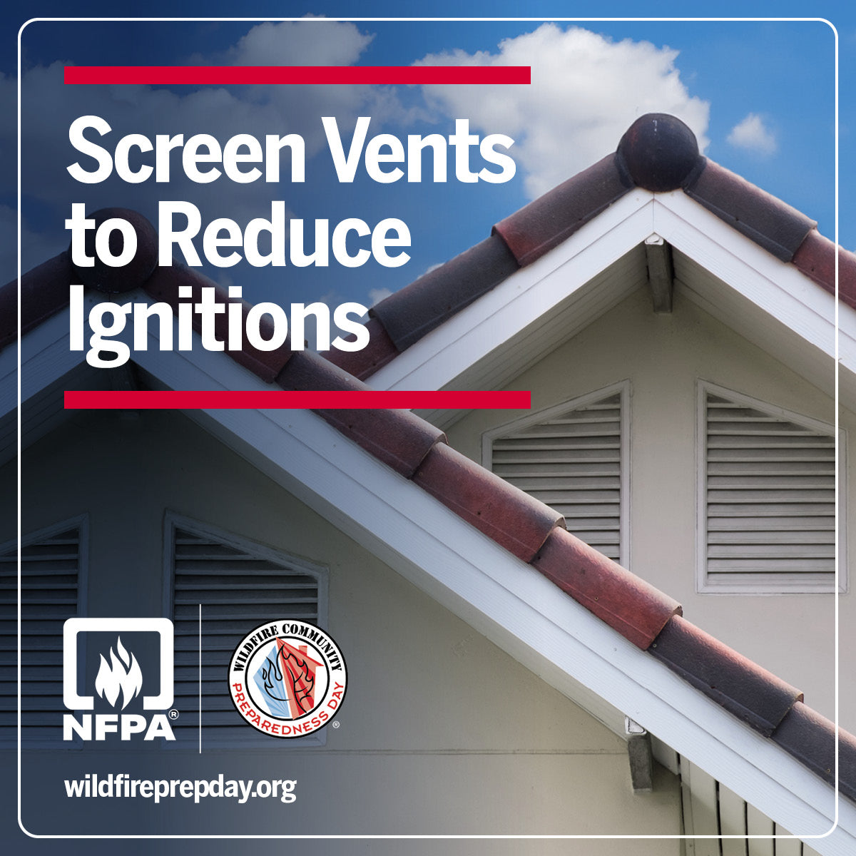 House with screen vents on a roof, promoting wildfire safety with NFPA and Wildfire Preparedness logos.