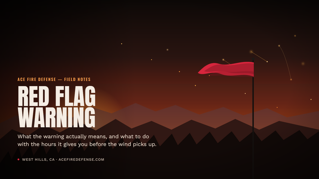 Red Flag Warning: What the Santa Ana Winds Mean for Your Home Right Now