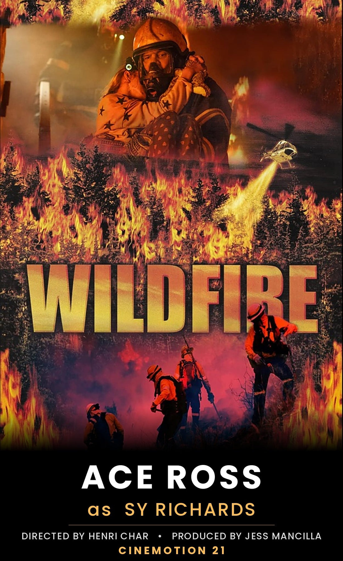 I Was in a Movie Called Wild Fire. Then I Lived One.