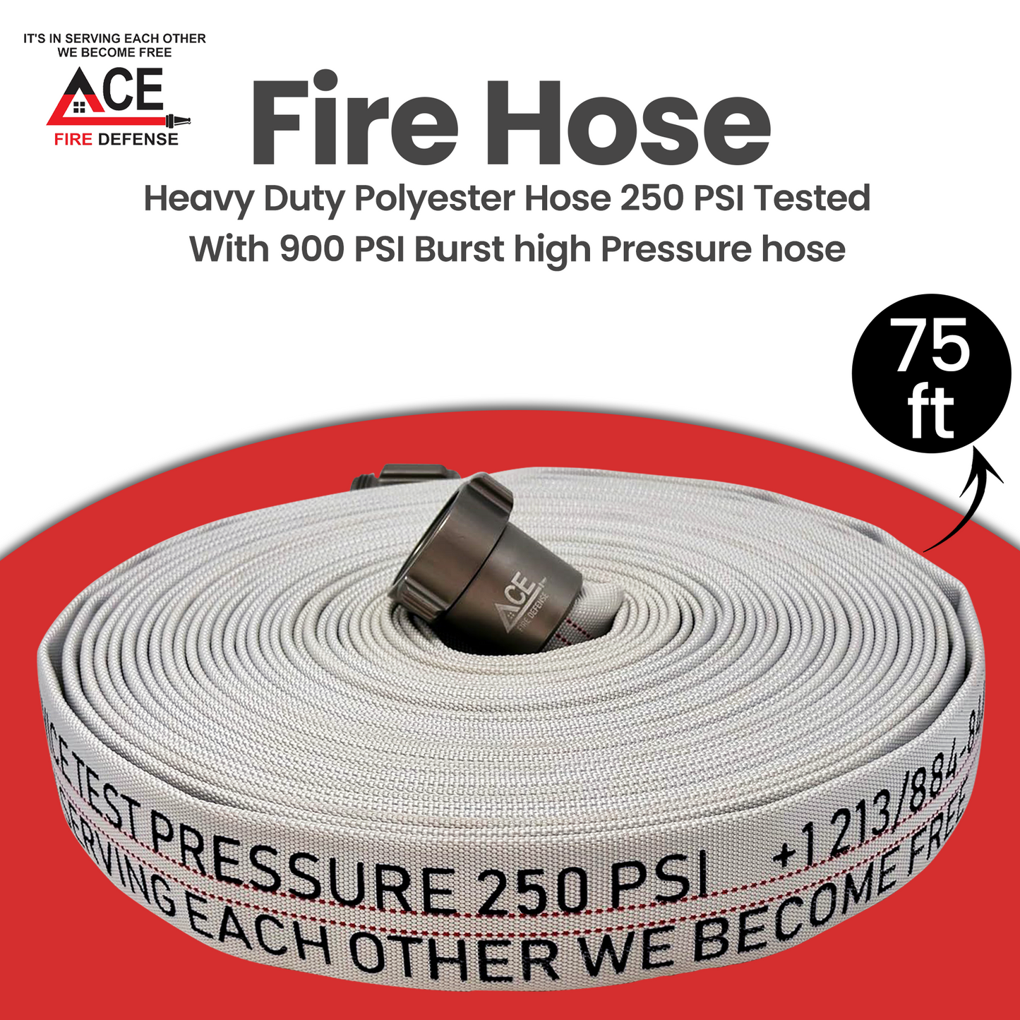Fire hose with text on a red background, featuring the ACE Fire Defense logo.