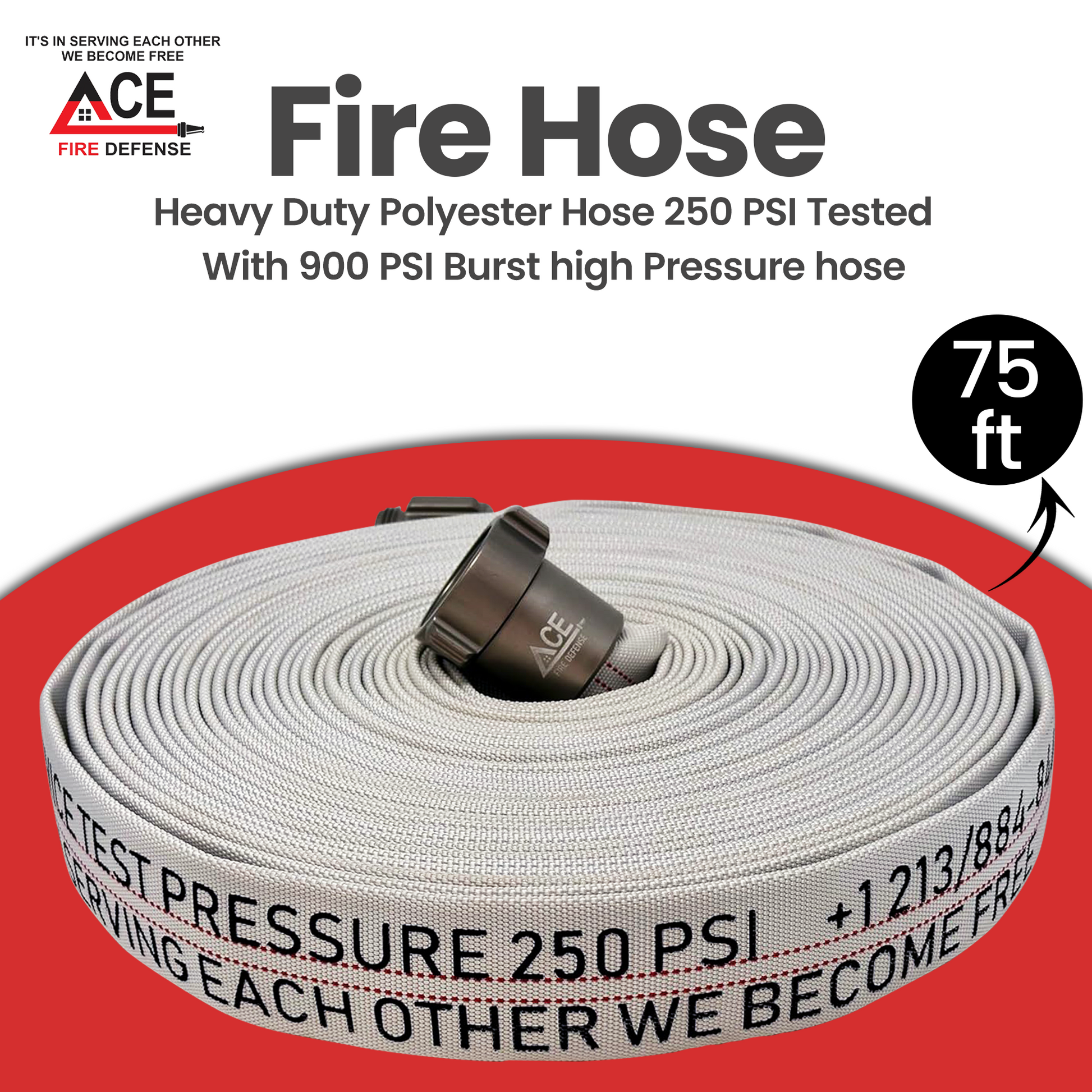 Fire hose with text on a red background, featuring the ACE Fire Defense logo.