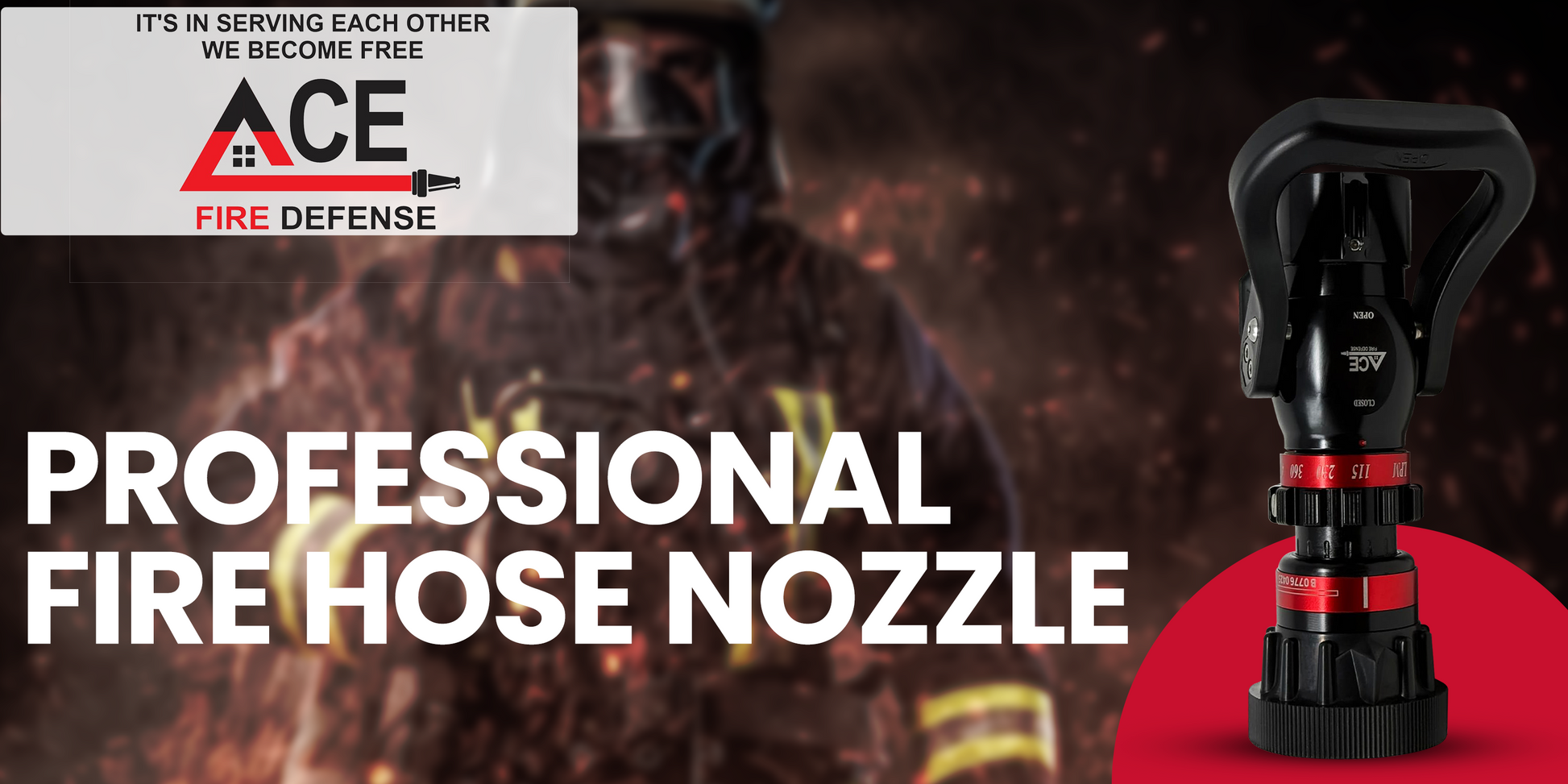 Professional fire hose nozzle with ACE Fire Defense branding on a dark background