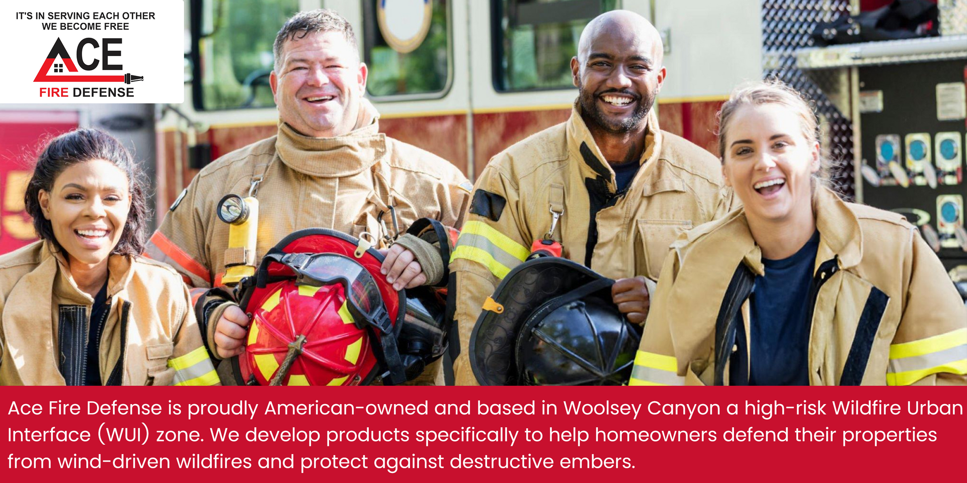 Four firefighters posing with gear, with Ace Fire Defense logo and text about wildfire defense.